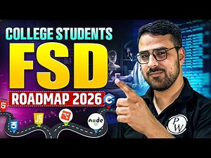 Full Stack Development Roadmap 2026 for College Students | FSD Roadmap