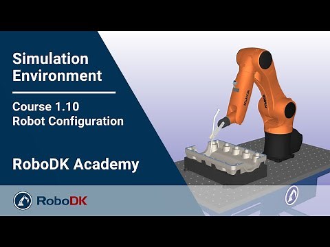 Robot Configuration - Course 1.10 - RoboDK Pro Training