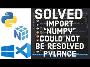 SOLVED : Import NumPy could not be resolved from source Pylance (reportMissingModuleSource)