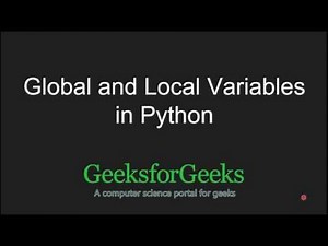 Python Programming Tutorial | Global and Local Variables in Python | GeeksforGeeks