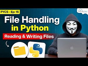 File Handling in Python: How to Read and Write Files in Python (Full Tutorial) - PYCS Ep.16