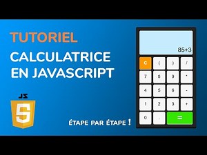 TUTORIEL : CALCULATRICE EN JAVASCRIPT SIMPLE