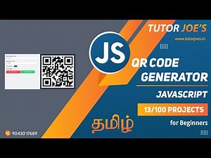 QR Code Generator in JavaScript | Tutor Joes | Tamil | Project - 13 /100