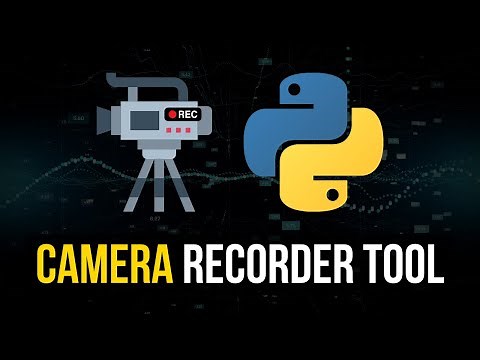 Camera Recording Tool in Python