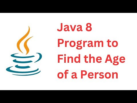Java 8 Program to Find the Age of a Person | Frequently Asked Java Interview Programs