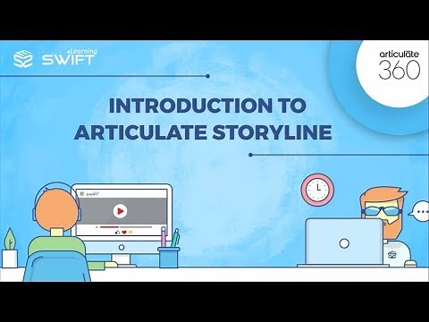1. Introduction To Articulate Storyline 360 - A Quick Overview