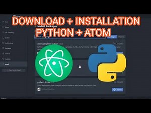 How to download and Install Python | Getting Started with Python in Atom | Python with Atom editor