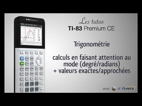 Tutorial TI-83 Premium CE : Trigo : Degré/radians, valeurs exactes/approchées