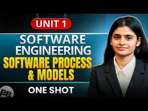 Software Process and Models | One Shot | Software Engineering | Unit 1 | Full Lecture