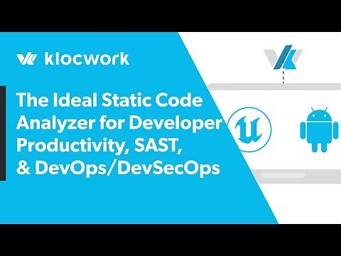 Klocwork: The Ideal Static Code Analyzer for Developer Productivity, SAST, and DevOps/DevSecOps