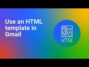 How to Use an HTML Template in Gmail (2 Methods)