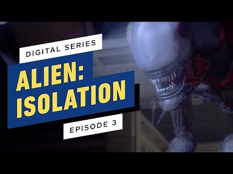 Alien: Isolation Digital Series - Episode 3
