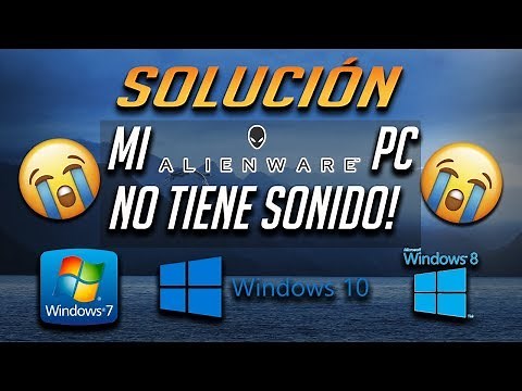 Solucion - Mi Alienware PC No Tiene Sonido en Windows 10/8/7