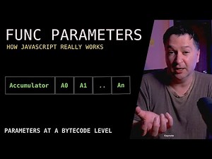 FUNCTION PARAMETERS BYTE CODE | How JavaScript REALLY works | V8 engine explained | Advanced JS