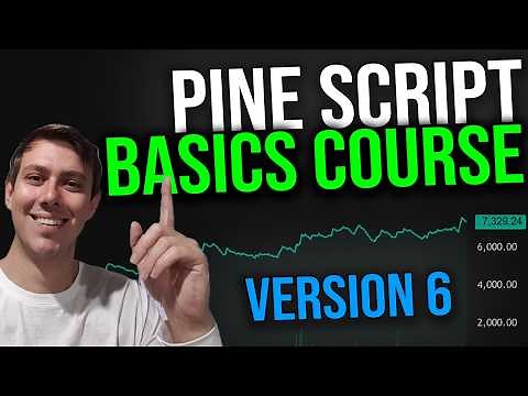 Pine Script v6: Full TradingView scripting course for beginners.