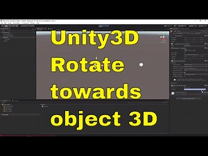 Rotate towards object in 3D - Unity [ENG]