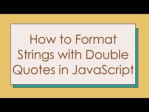 How to Format Strings with Double Quotes in JavaScript