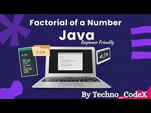 Factorial Program in Java | Easy Explanation for Beginners