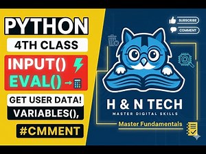 04 Python input() Function Explained | Take User Input in Python | H N Tech