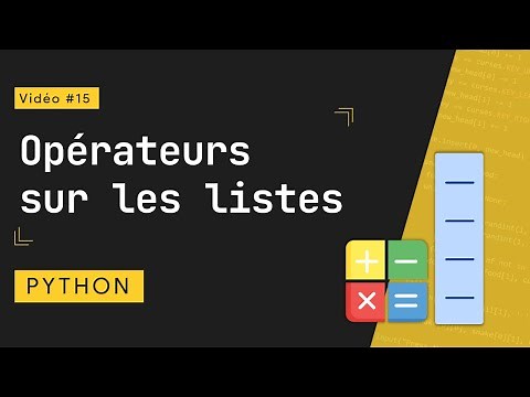 Python 15 : Opérateurs sur les listes et affectation multiple