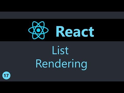 ReactJS Tutorial - 17 - List Rendering