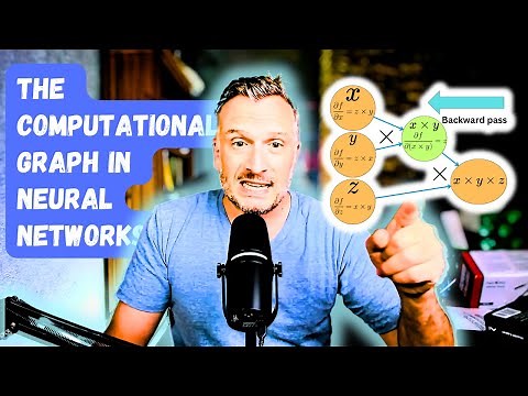 Understanding The Computational Graph in Neural Networks