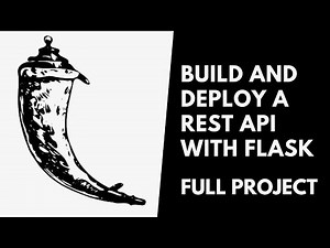 Build And Deploy A Rest API With Flask (FULL PROJECT)