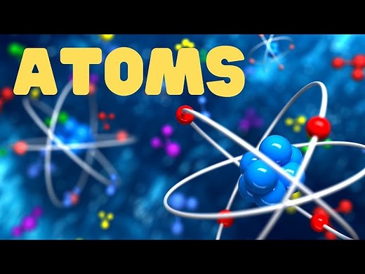 Atoms | Learn about protons, neutrons, and electrons - Videos For Kids