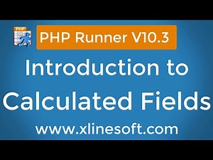 PHP Runner V10.3 - Calculated Fields