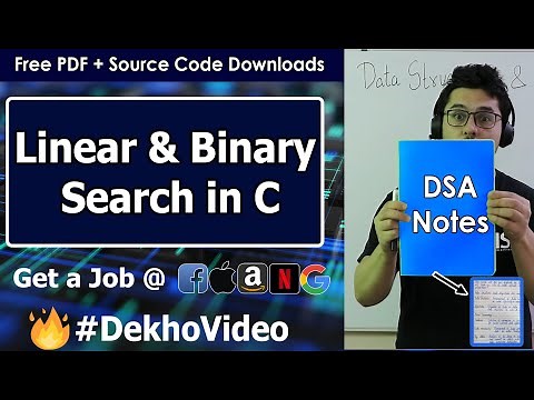 Linear Vs Binary Search + Code in C Language (With Notes)