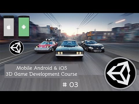 Unity Android Game Development Tutorial for Beginners - 3D Car Racing Mobile Game Development Course
