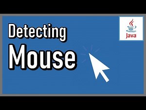 Detecting Mouse - Java Extra 18