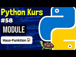 Module: Haus Funktion & neue Turtle-Befehle - 058 - Python Kurs (Deutsch)