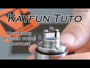 Kayfun Microcoil TUTO ULTIME