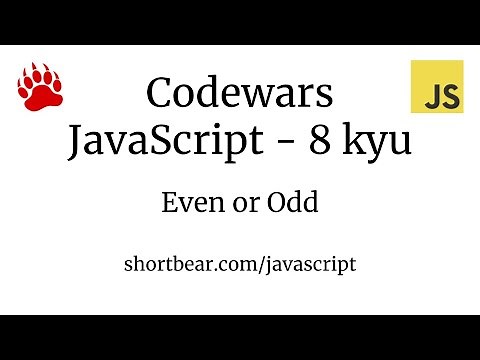 Codewars - Javascript - Even or Odd