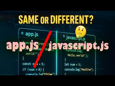 Are app.js and javascript.js the Same? 🤔 Let's Clear the Confusion! JS Beginners Must Know!