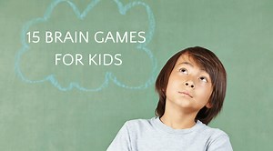 15 Brain Games for Kids that Will Make Them Smarter