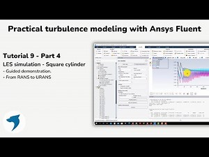 Turbulence modeling with Ansys Fluent | LES simulation - Square cylinder - Part 4