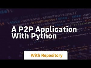 A P2P application with Python