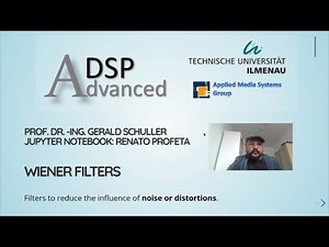 Advanced Digital Signal Processing using Python- 12 Wiener Filters
