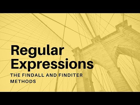 Regular Expressions - 03 - The findall and finditer Methods