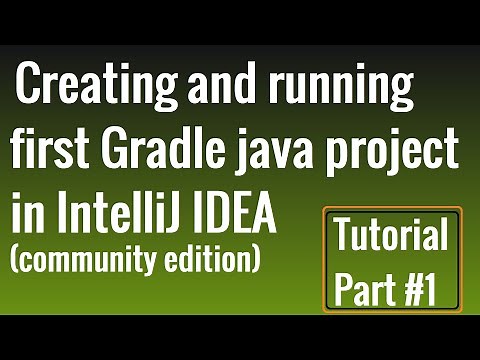 Create and run the first Gradle java project in IntelliJ Idea Community Edition | Tutorial Part-1
