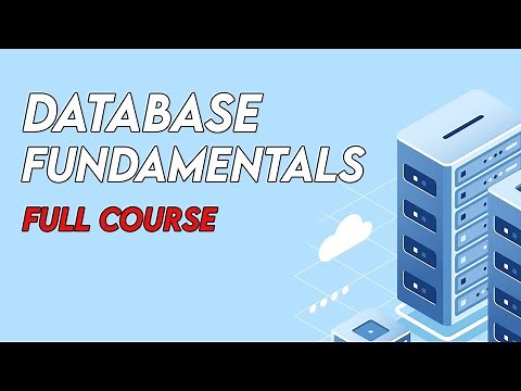 Database Tutorial for Beginners | Database Fundamentals Full Course