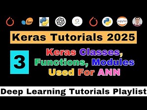 List Of Keras Classes, Functions, Modules For ANN | Deep Learning with Keras (2025) | Keras Tutorial