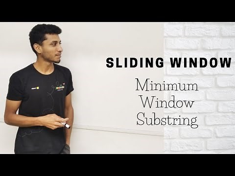 Minimum Window Substring | Variable Size Sliding Window