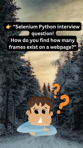 Selenium Python Interview Question 🔥 How to Find Number of iFrames in a Webpage | Selenium Python