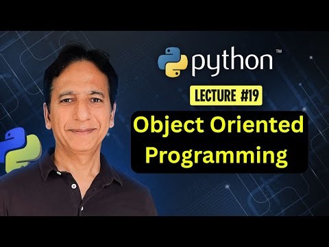 Python - Lecture 19 - What is Object Oriented Programming
