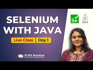 Selenium with Java Live Class - Day 1 (STAD Solution)