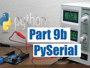 Arduino and Python Serial Communication with PySerial Part 9b - Python Reads Timestamp