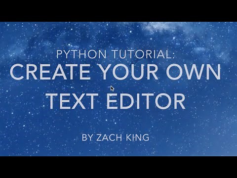 Python Tutorial: Make Your Own Text Editor